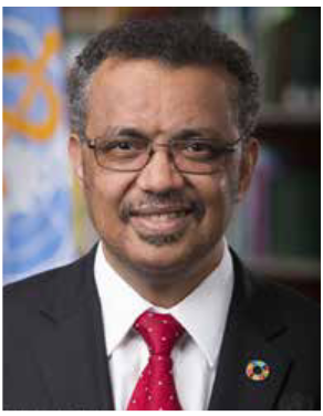 Dr Tedros Adhanom Ghebreyesus Director-General World Health Organization